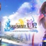 Final Fantasy X, X-2 HD Remasters Coming In March
